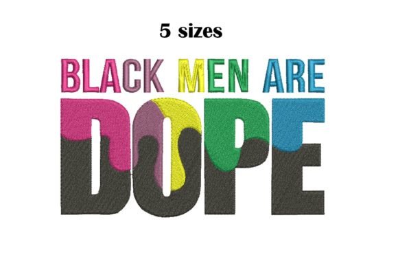 Black Men Are Dope: A Designer's Embroidery Review
