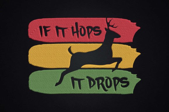 If It Hops It Drops Funny Hunting Embroidery Review