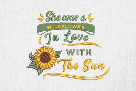 She Was Wildflower in Love with the Sun
