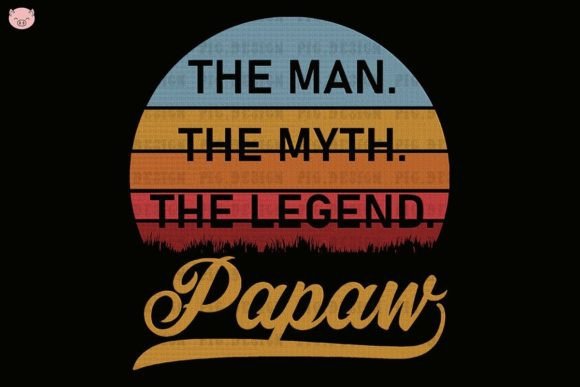 The Man the Myth the Legend Papaw Embroidery Review